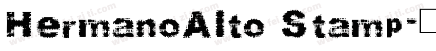 HermanoAlto Stamp字体转换